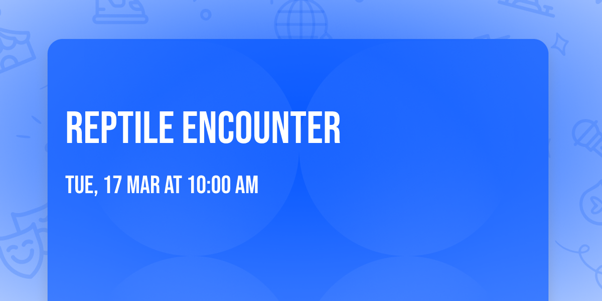 Reptile Encounter