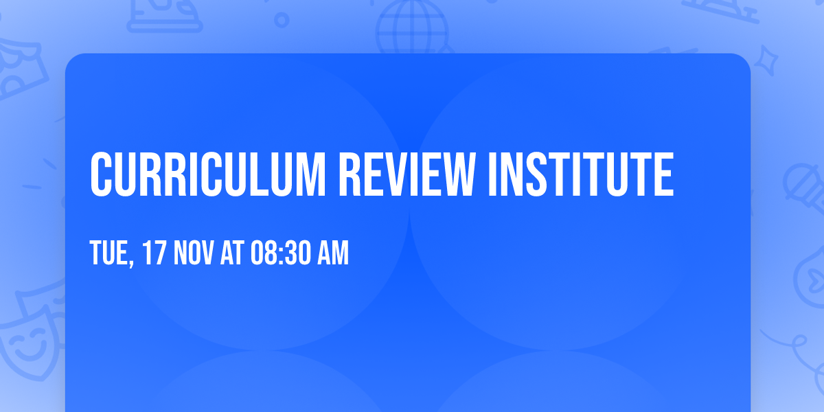 Curriculum Review Institute
