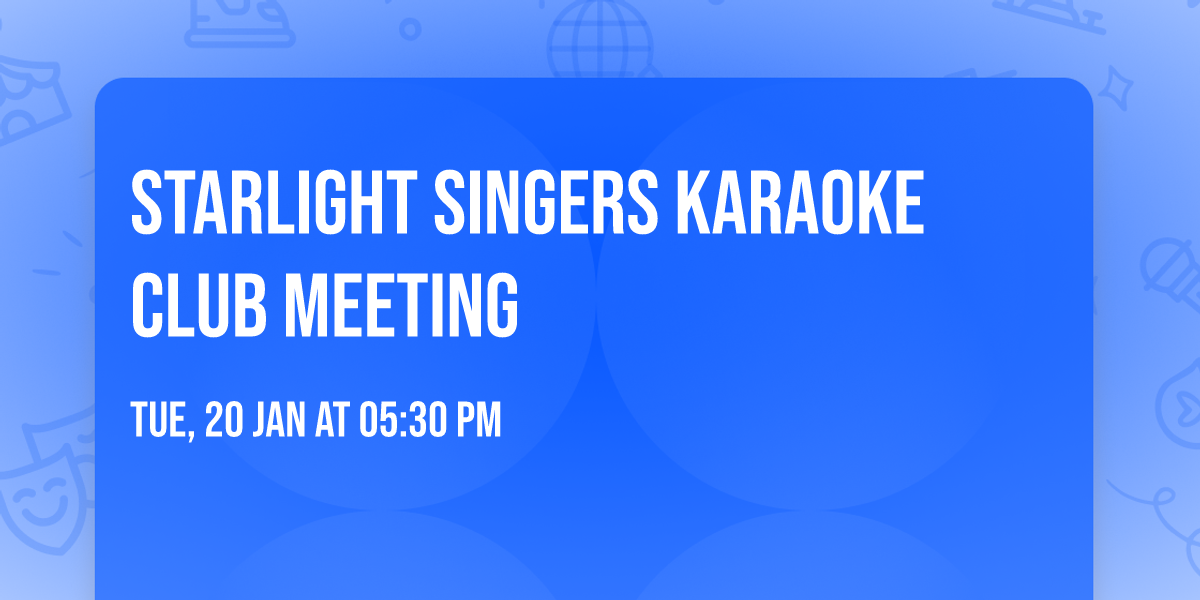 Starlight Singers Karaoke club meeting