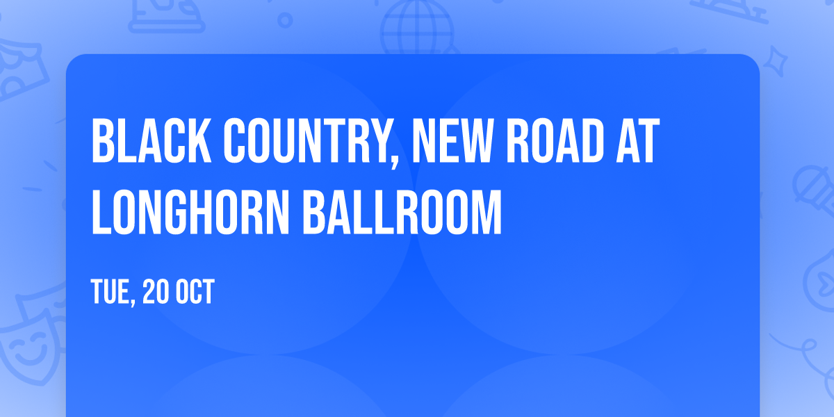 Black Country, New Road at Longhorn Ballroom