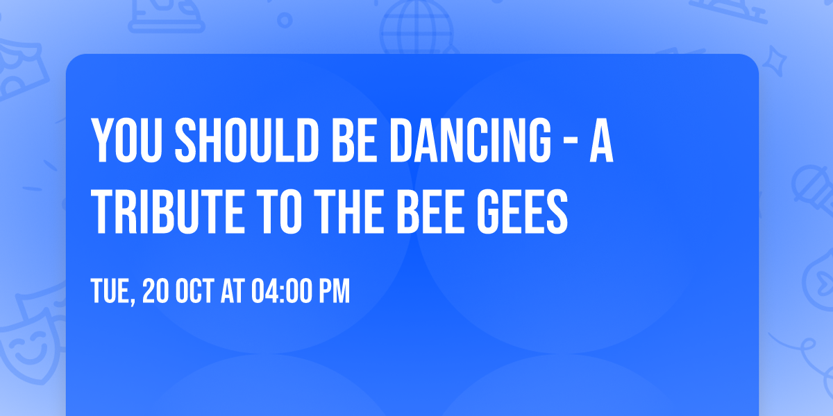 You Should Be Dancing - A Tribute to the Bee Gees
