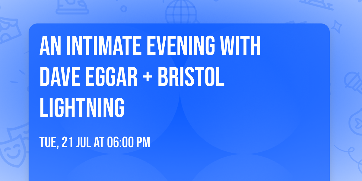 An Intimate Evening with Dave Eggar + Bristol Lightning