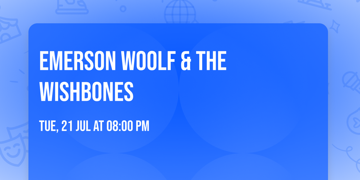 Emerson Woolf & The Wishbones