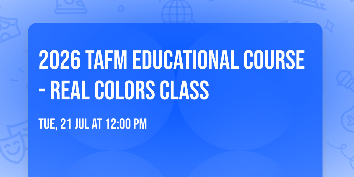 2026 TAFM Educational Course - Real Colors Class