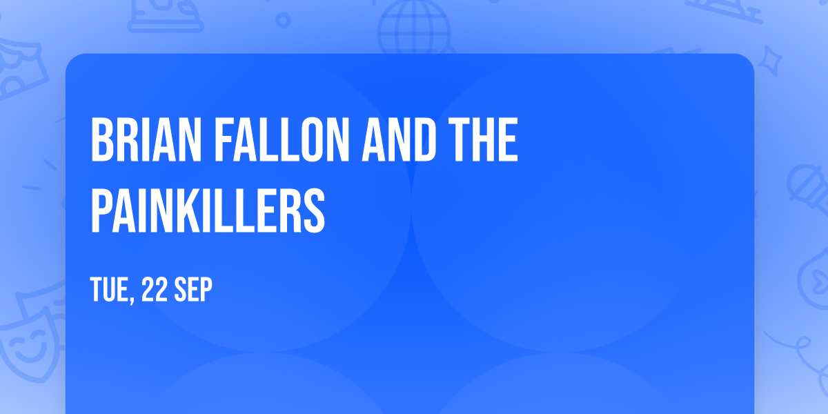 Brian Fallon and The Painkillers