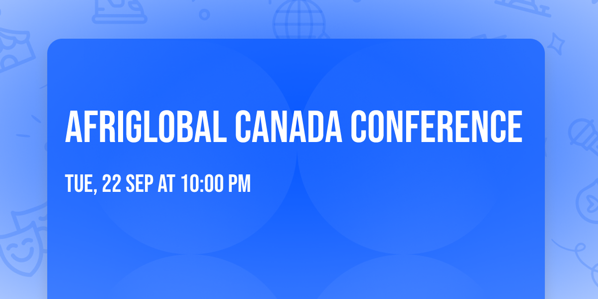 AfriGlobal Canada Conference