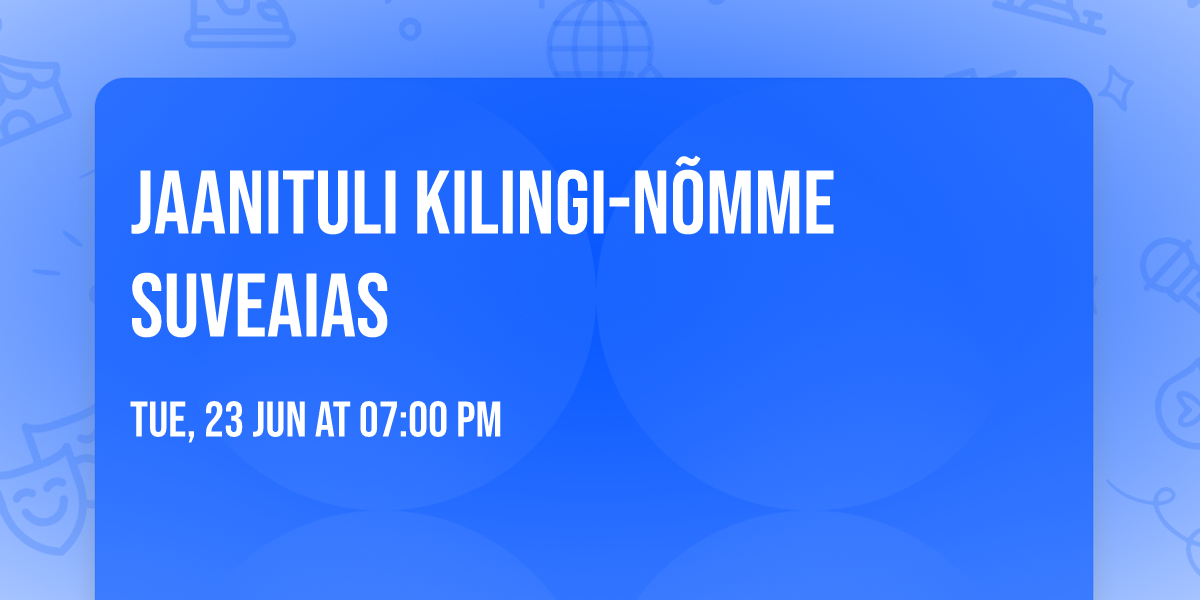 Jaanituli Kilingi-N\u00f5mme suveaias