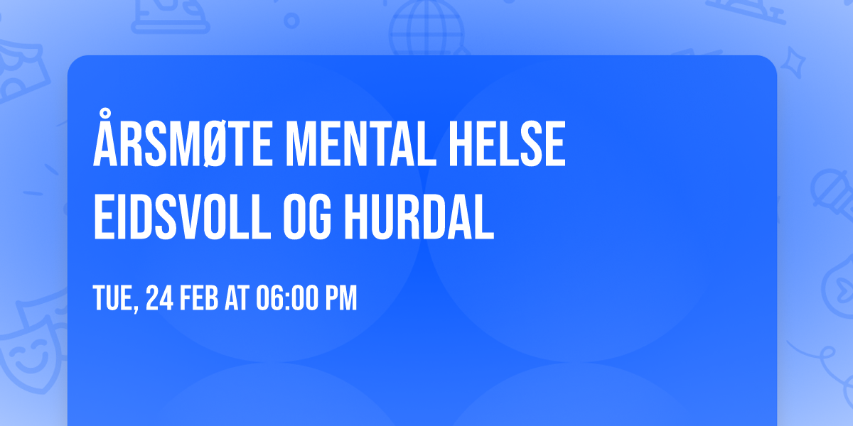 \u00c5rsm\u00f8te Mental Helse Eidsvoll og Hurdal