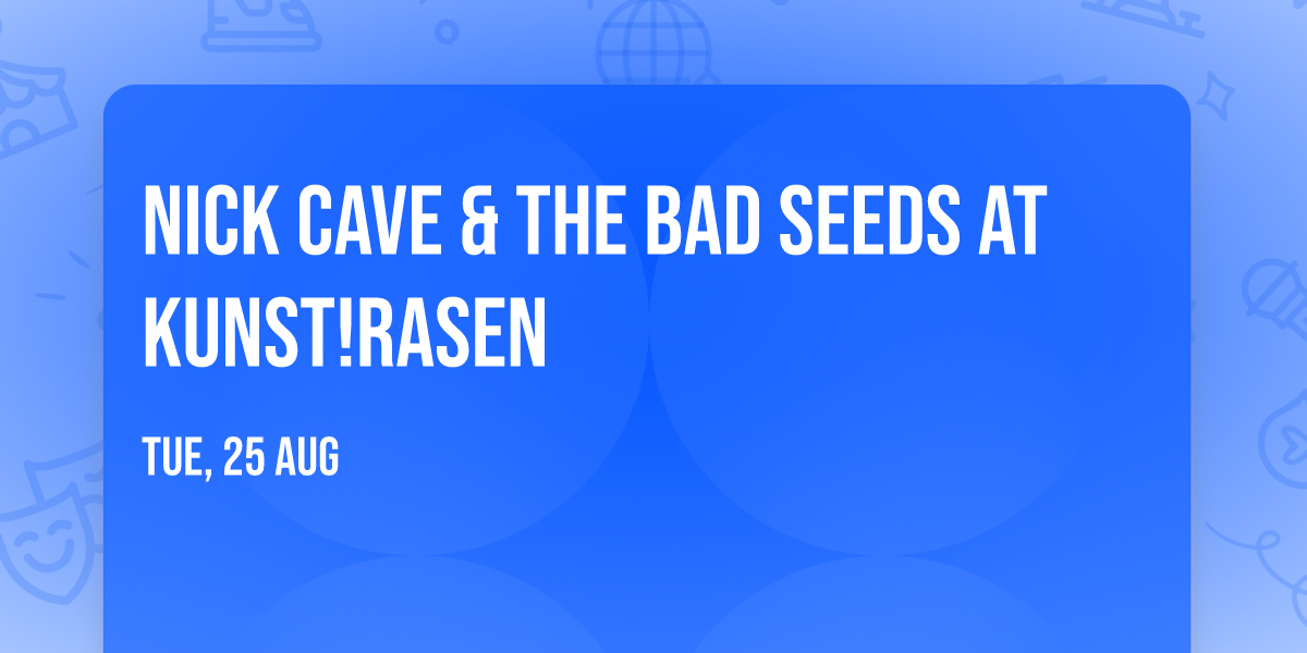 Nick Cave & The Bad Seeds at KUNST!RASEN