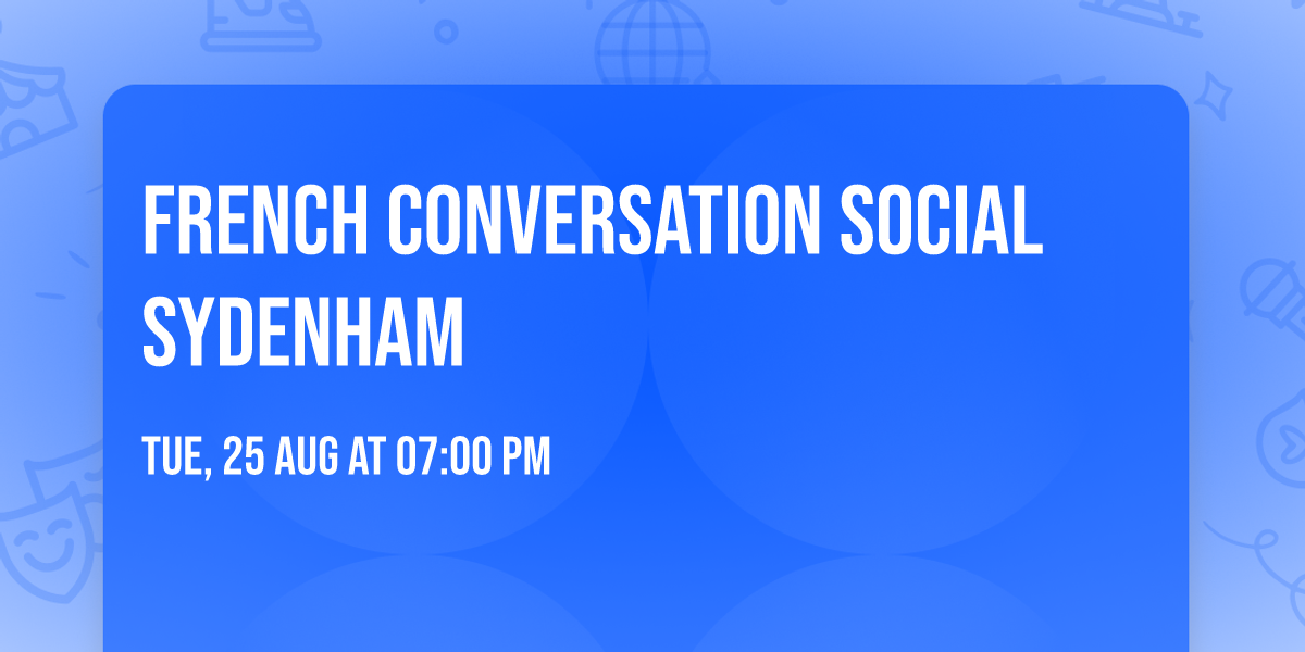 French Conversation Social  Sydenham