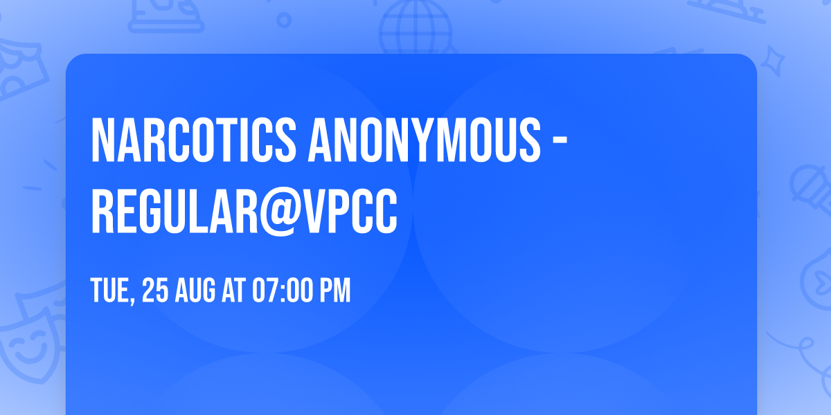 Narcotics Anonymous - Regular@VPCC
