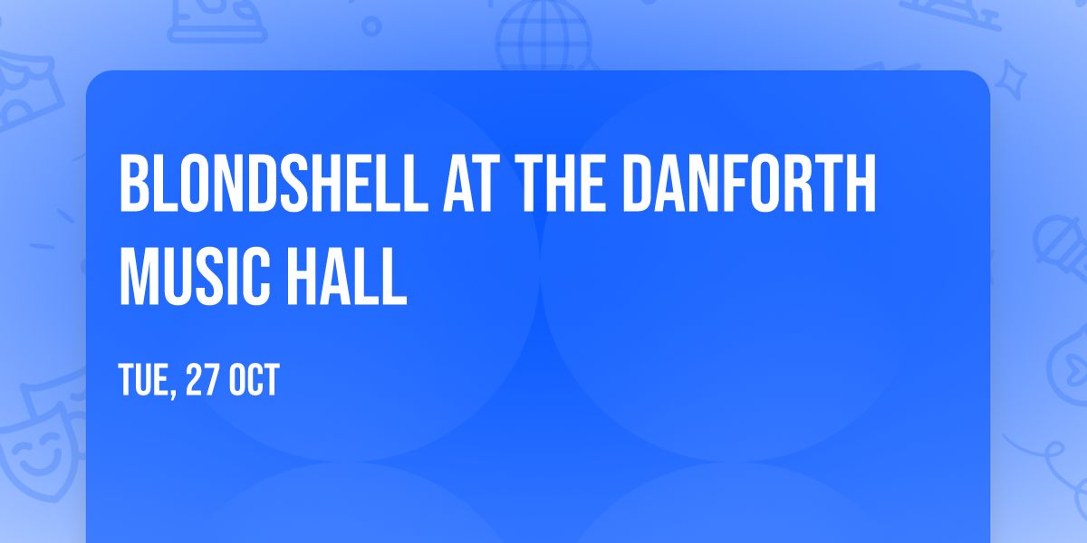 Blondshell at The Danforth Music Hall