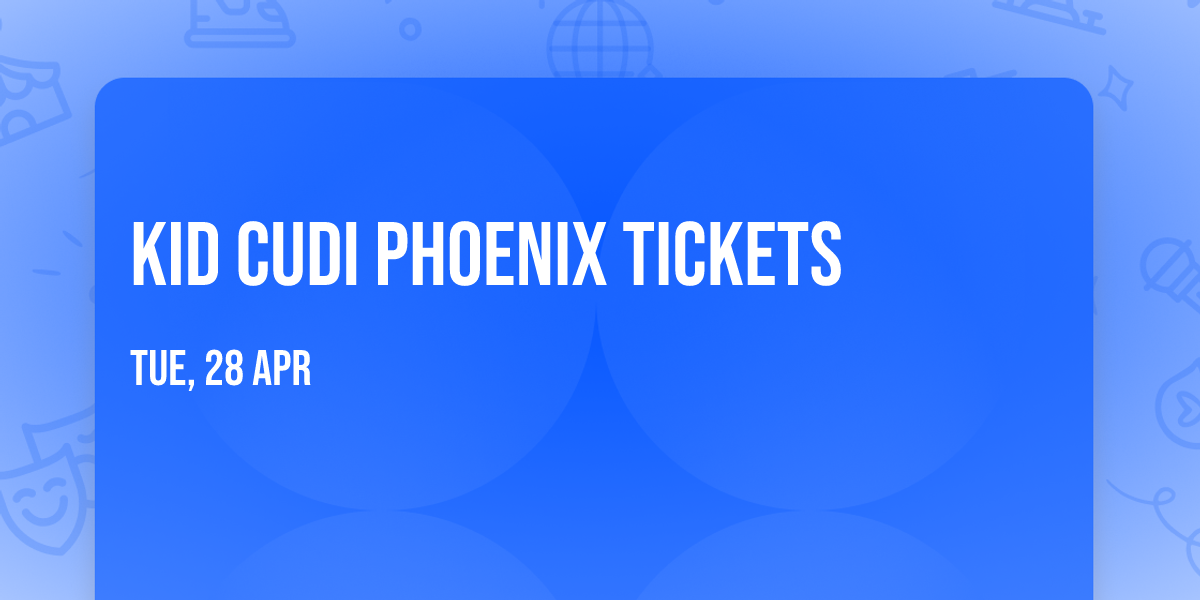 Kid Cudi Phoenix Tickets