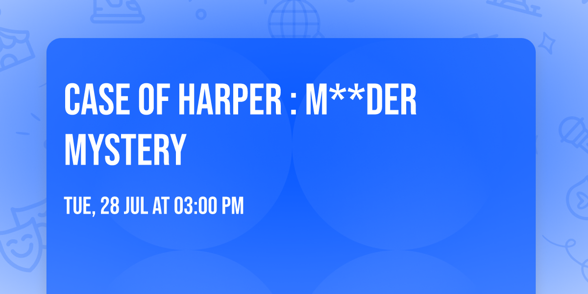 case of harper : M**der mystery