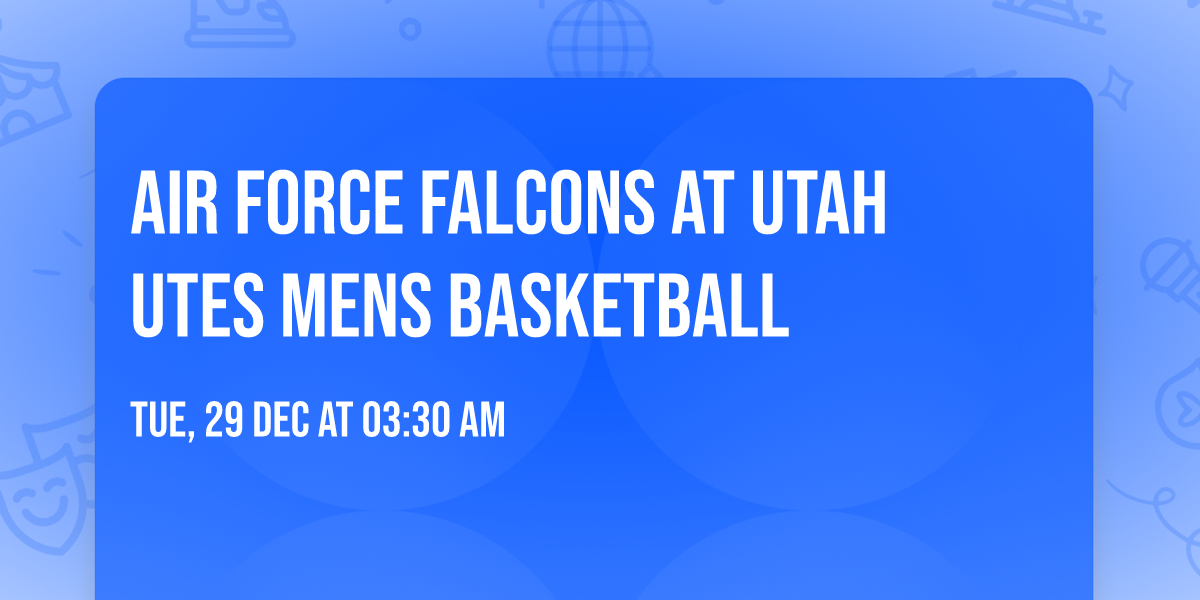 Air Force Falcons at Utah Utes Mens Basketball