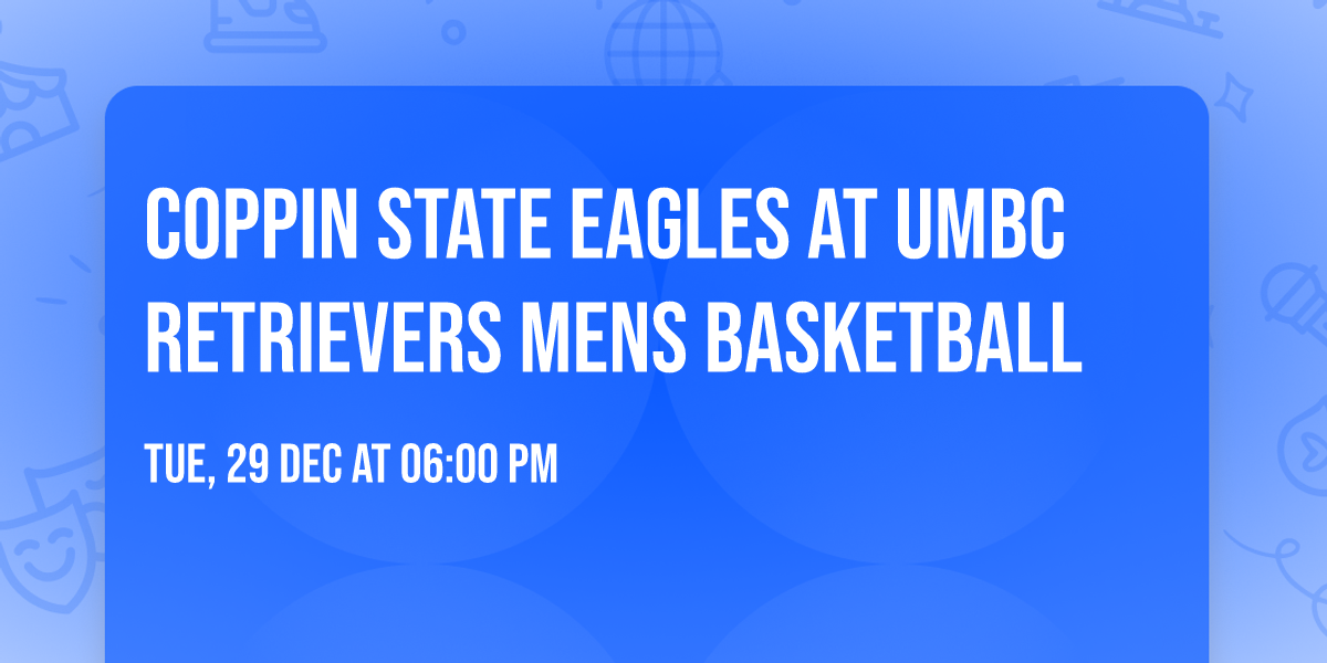 Coppin State Eagles at UMBC Retrievers Mens Basketball