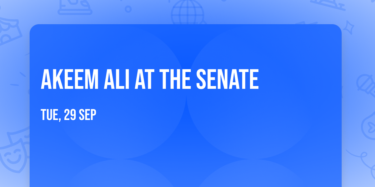 Akeem Ali at The Senate