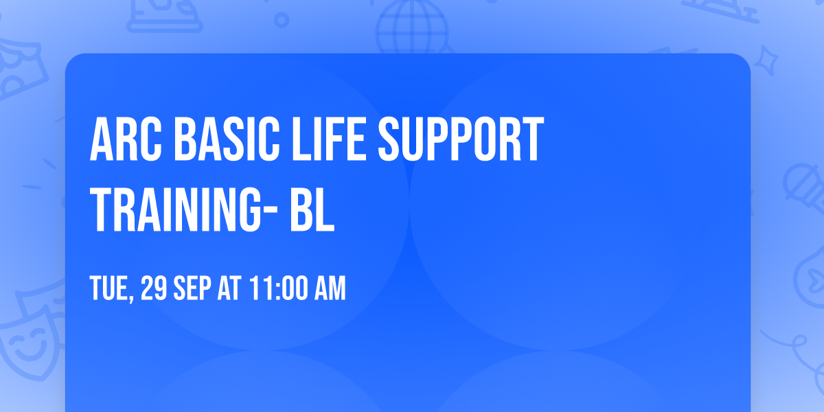 ARC Basic Life Support Training- BL