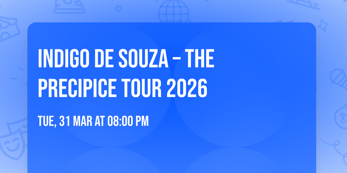 Indigo de Souza \u2013 The Precipice Tour 2026
