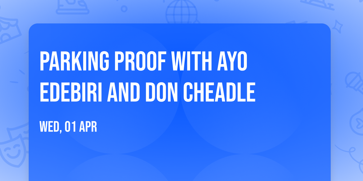 Parking Proof with Ayo Edebiri and Don Cheadle