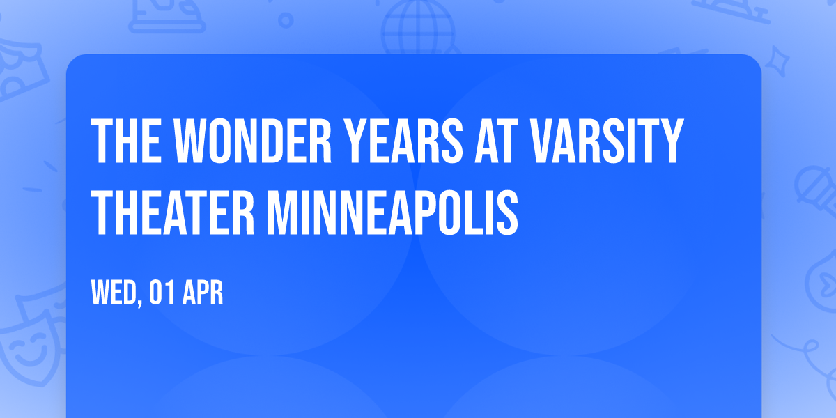 The Wonder Years at Varsity Theater Minneapolis