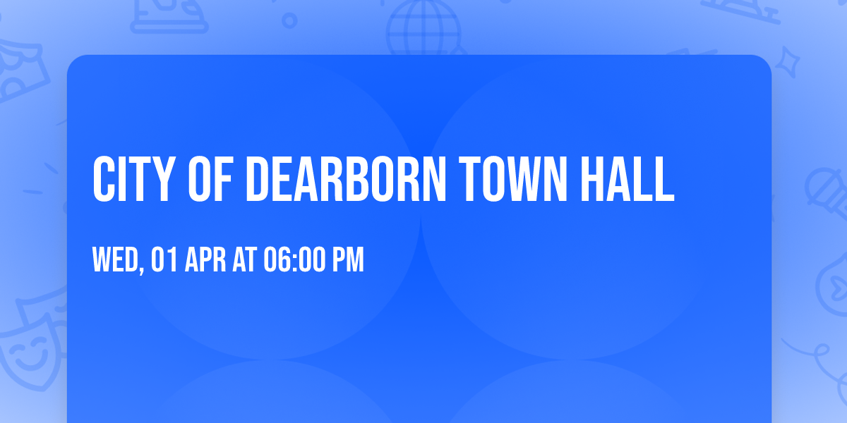 City of Dearborn Town Hall
