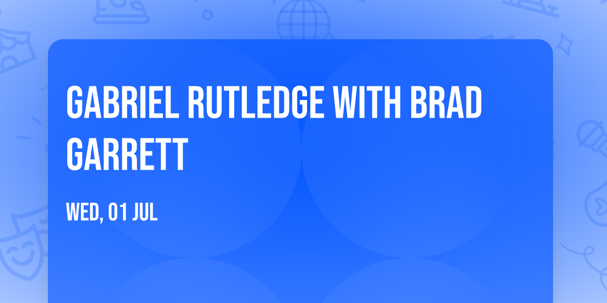 Gabriel Rutledge with Brad Garrett