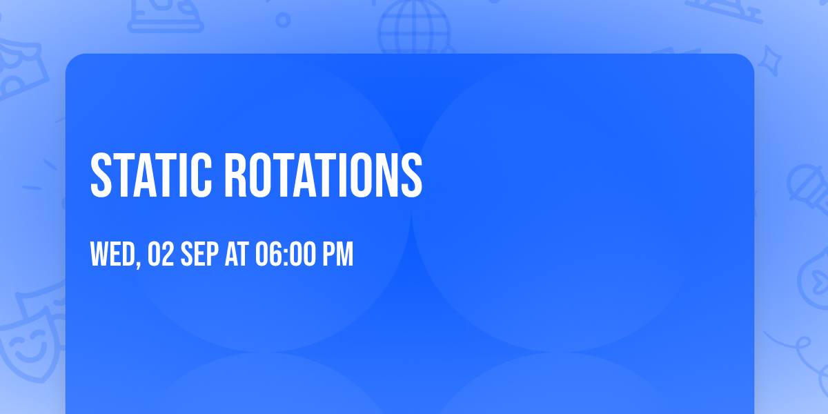 Static Rotations