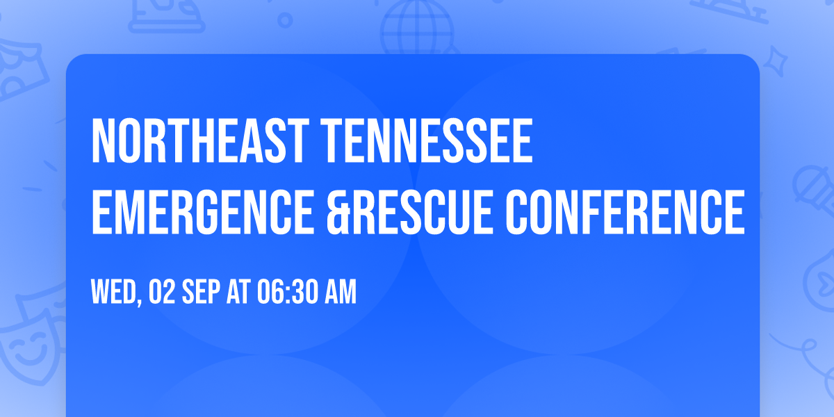 Northeast Tennessee emergence &rescue conference