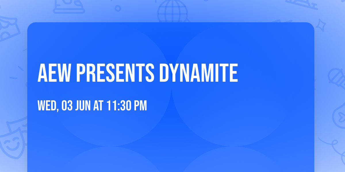 AEW Presents Dynamite