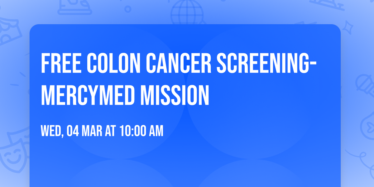 Free Colon Cancer Screening- MercyMed Mission