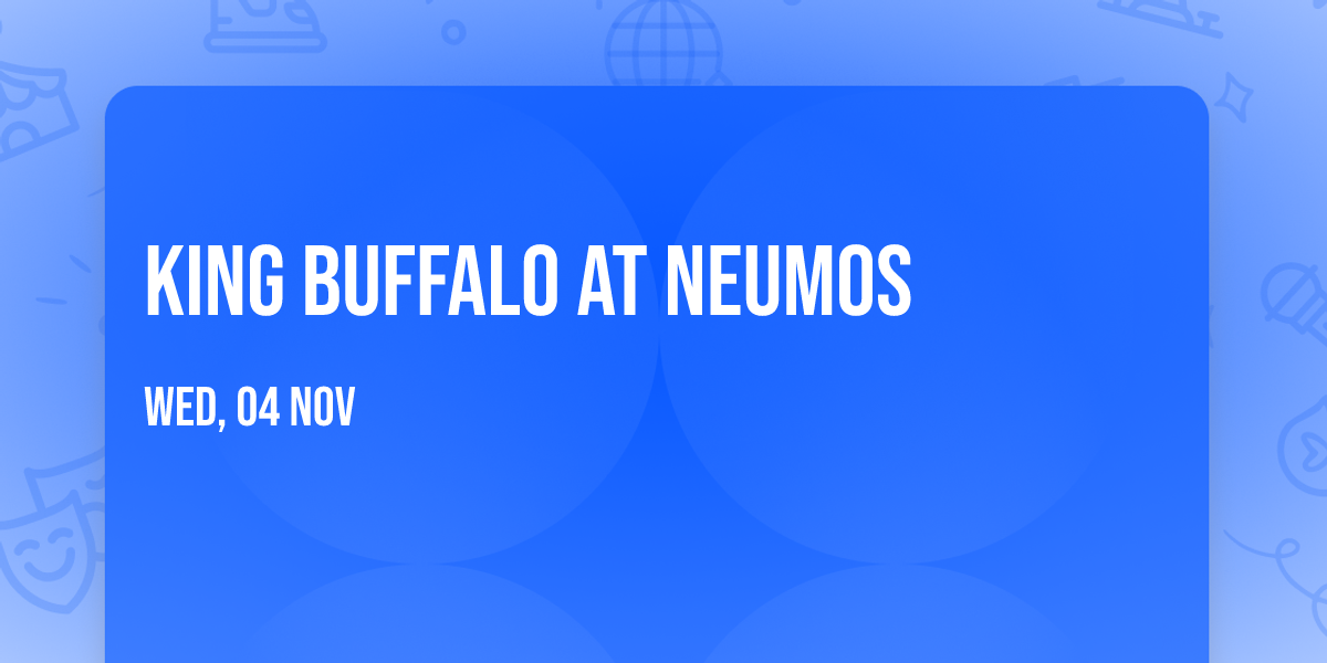 King Buffalo at Neumos