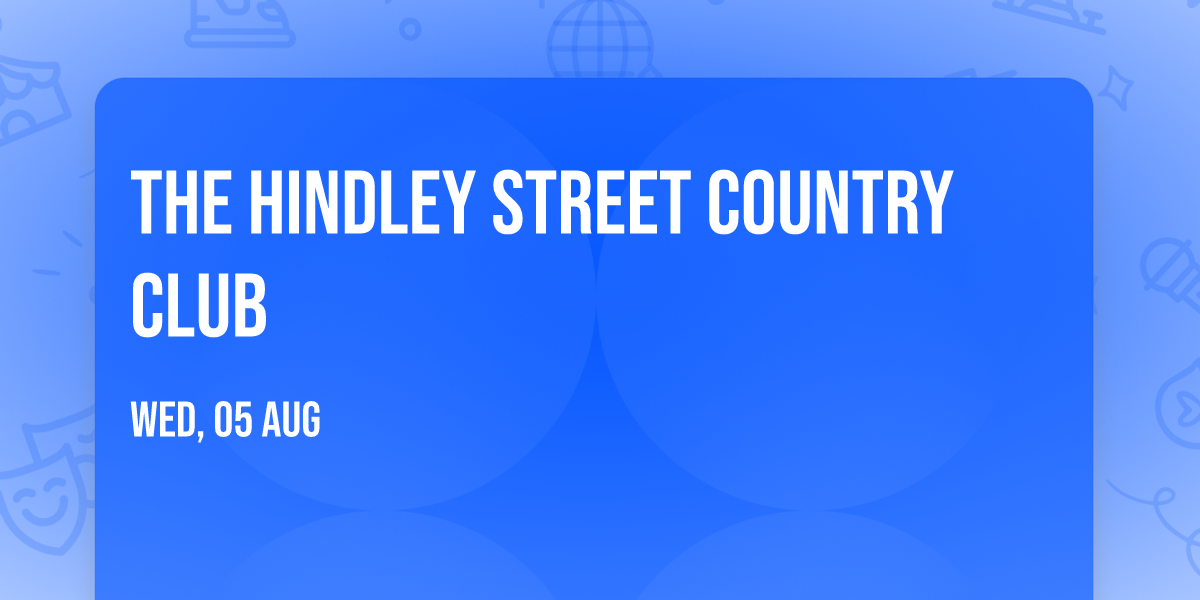 The Hindley Street Country Club