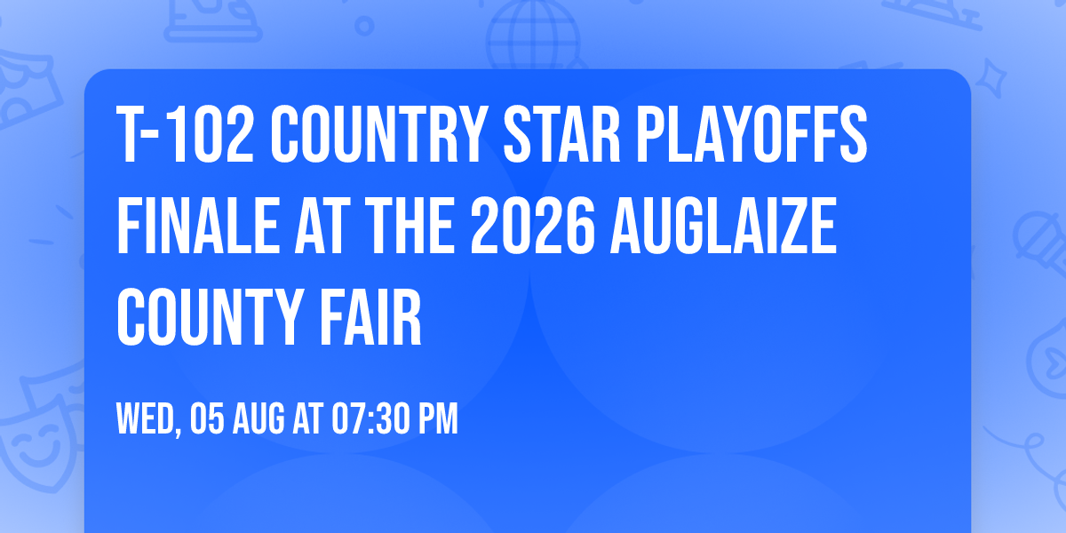 T-102 Country Star Playoffs Finale at the 2026 Auglaize County Fair