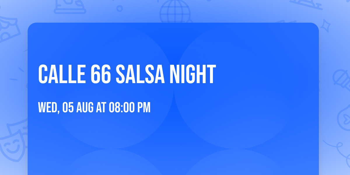 Calle 66 Salsa Night 