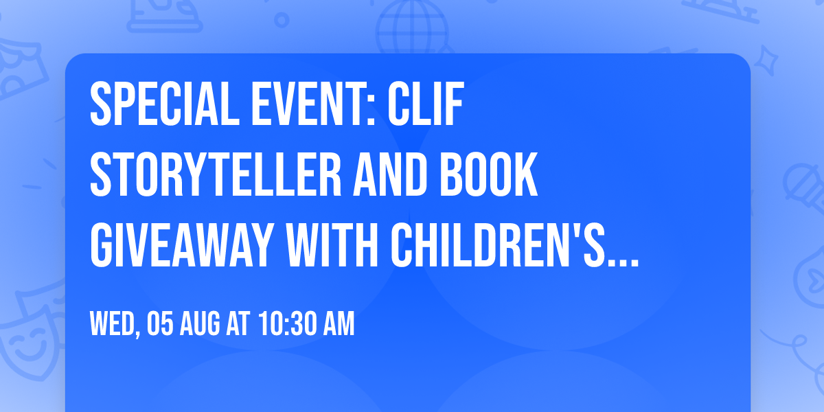 Special Event: CLiF Storyteller and Book Giveaway with Children's Author, Matt Forrest Esenwine