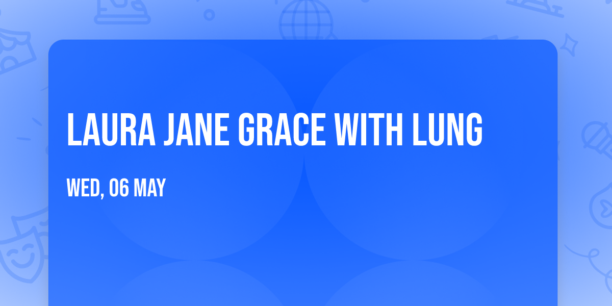 Laura Jane Grace with Lung