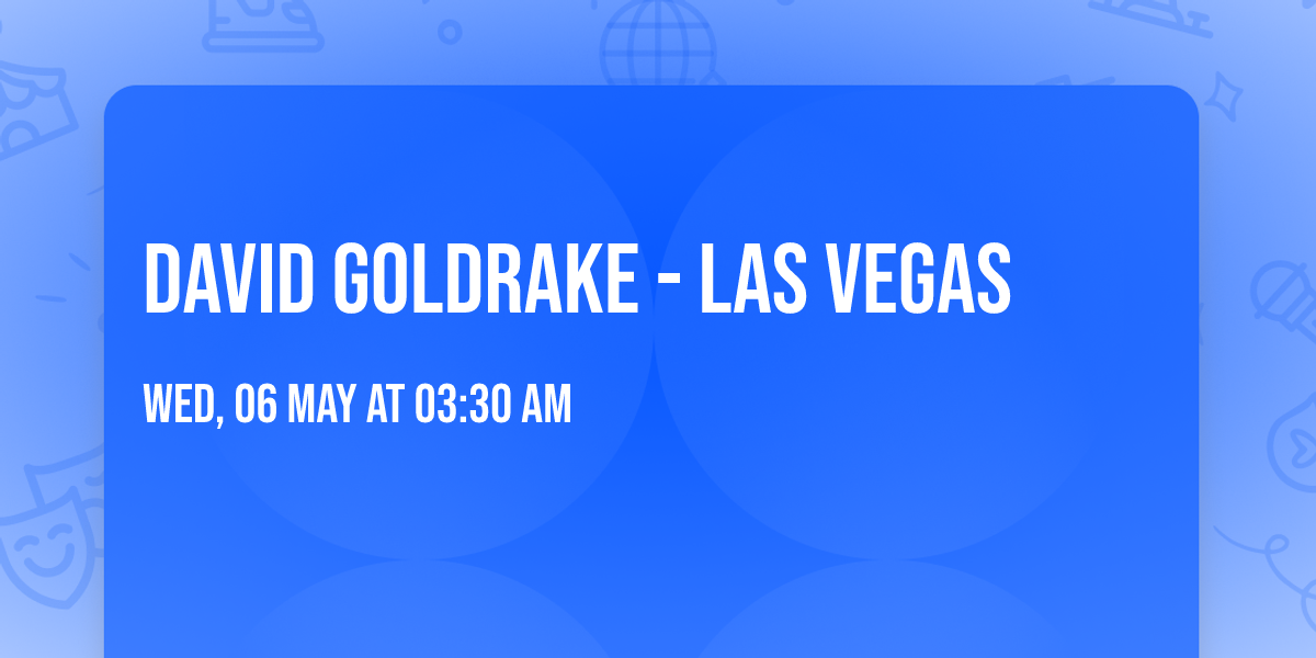 David Goldrake - Las Vegas