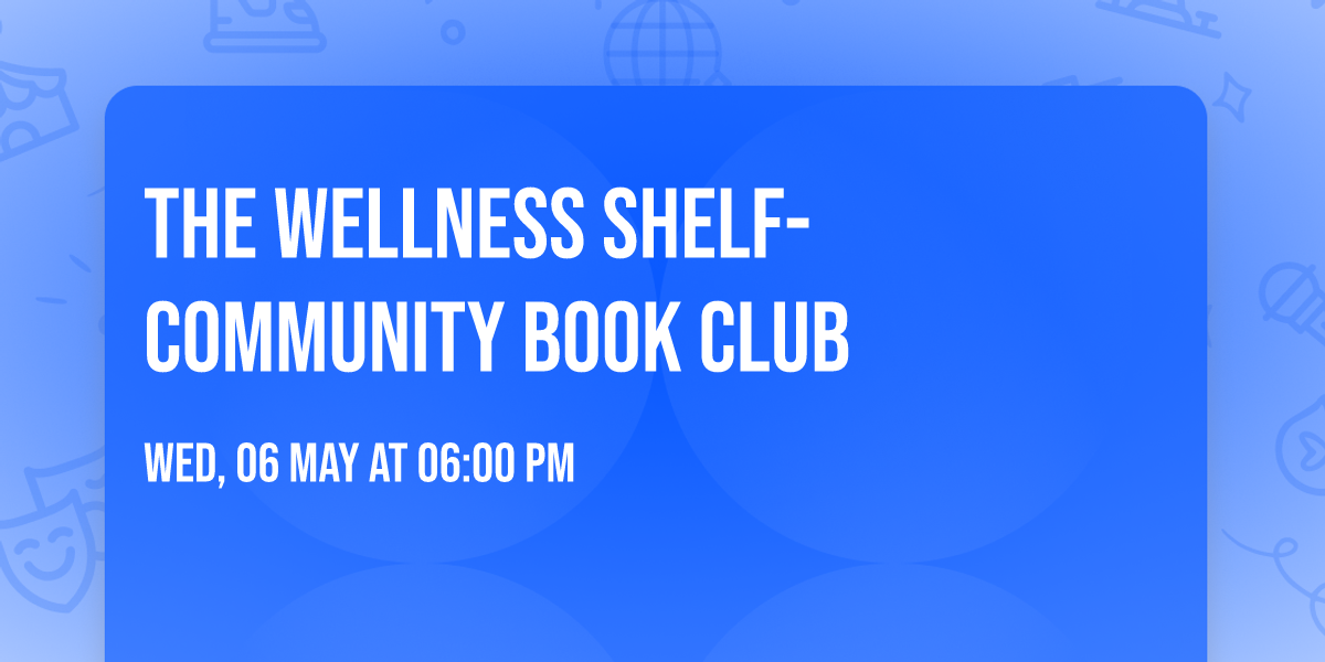 The Wellness Shelf- Community Book Club