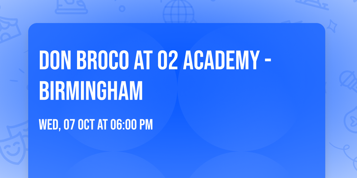Don Broco at O2 Academy - Birmingham