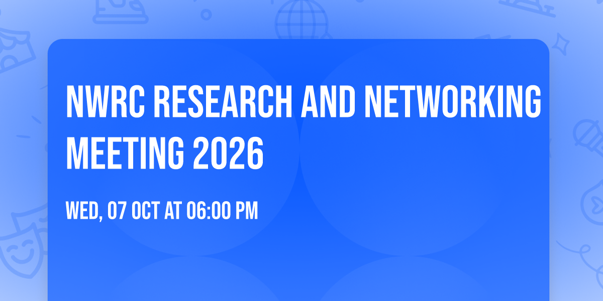 NWRC Research and Networking Meeting 2026
