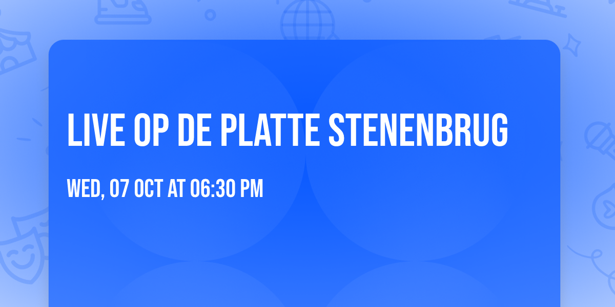 Live op de Platte Stenenbrug
