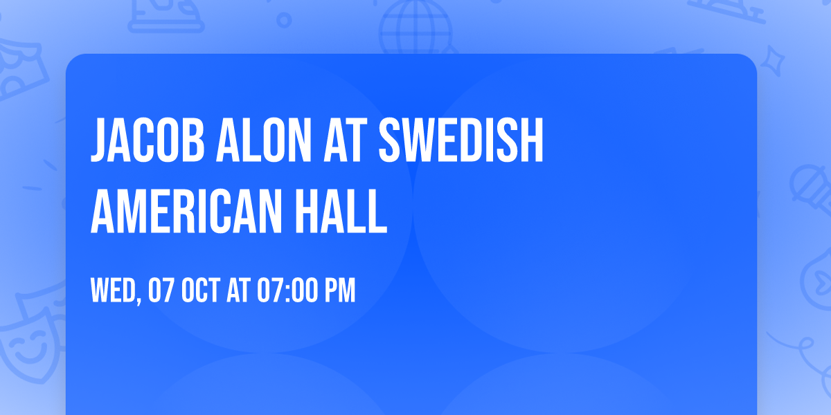 Jacob Alon at Swedish American Hall