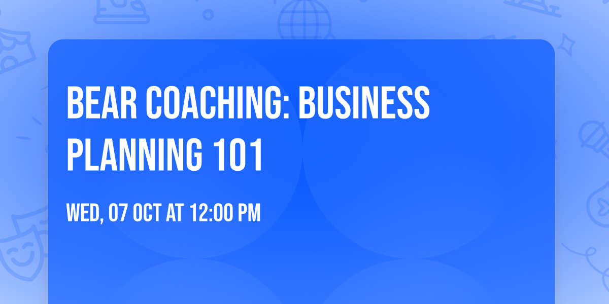 BEAR Coaching: Business Planning 101