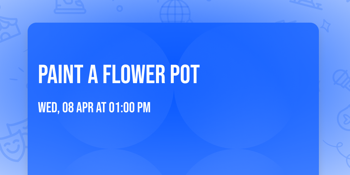 Paint a Flower Pot