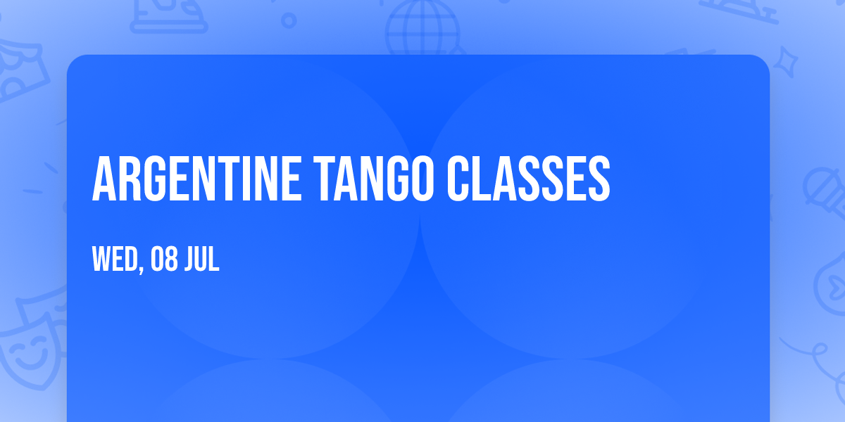 ARGENTINE TANGO CLASSES 