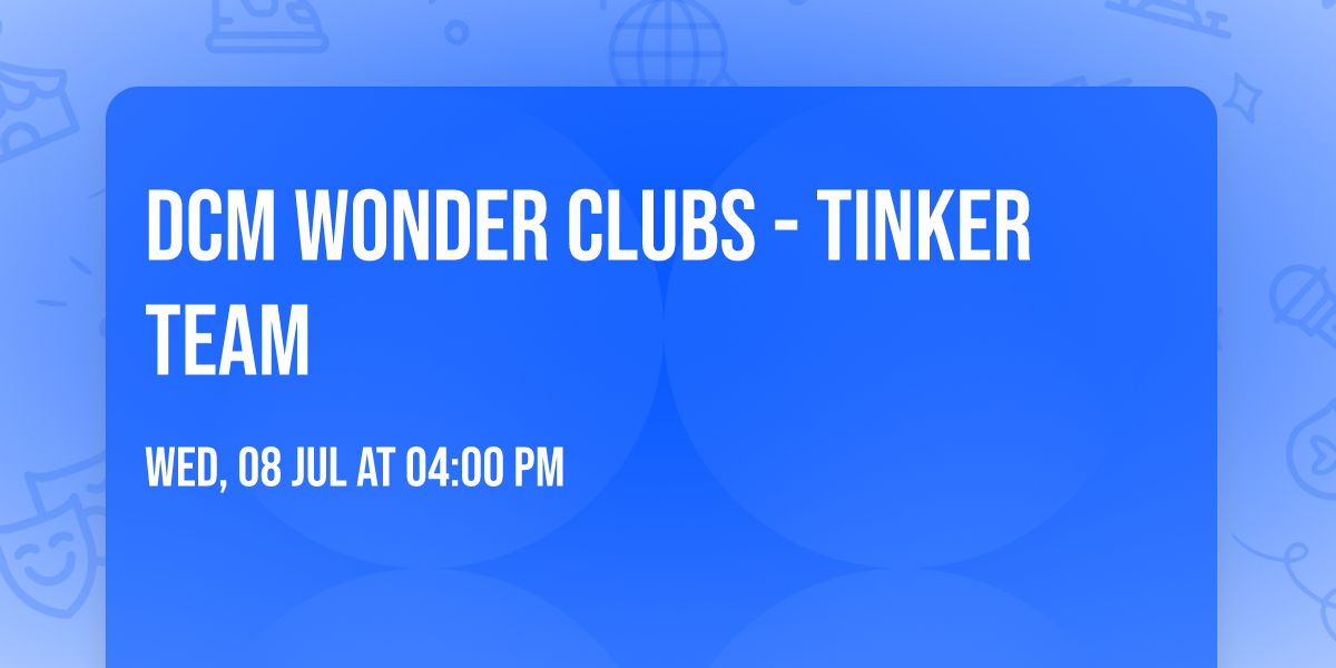 DCM Wonder Clubs - Tinker Team