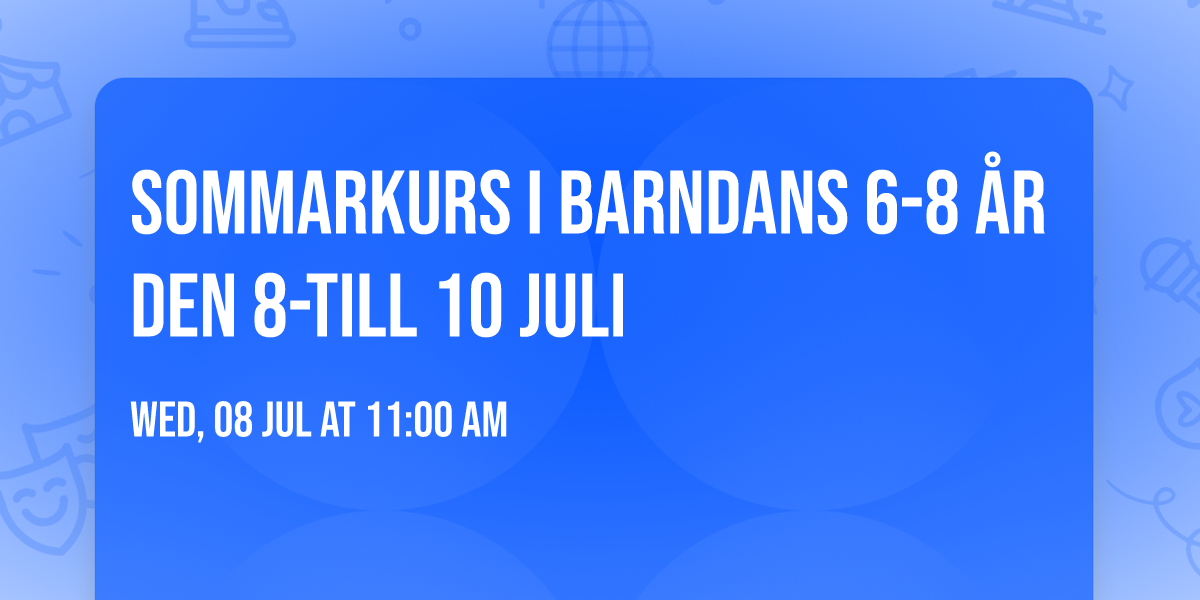 Sommarkurs i barndans 6-8 \u00e5r den 8-till 10 juli