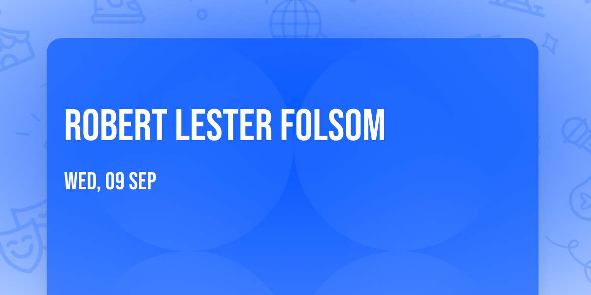 Robert Lester Folsom