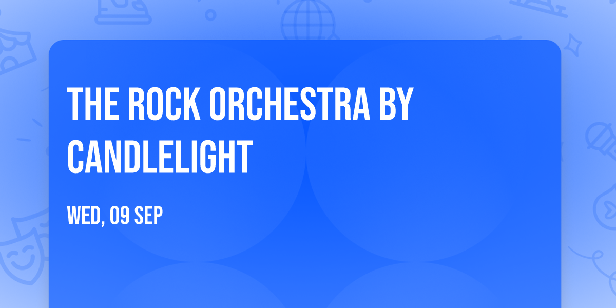 The Rock Orchestra By Candlelight